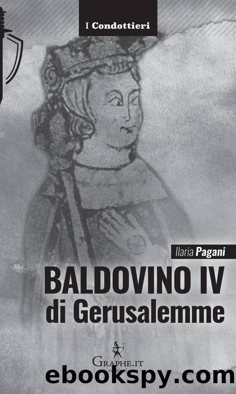 Baldovino IV di Gerusalemme by Ilaria Pagani