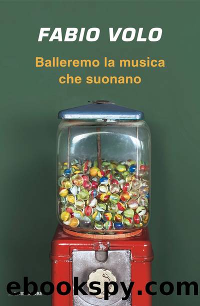 Balleremo la musica che suonano by Fabio Volo