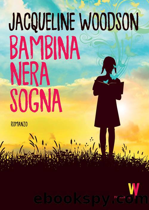 Bambina nera sogna by Jacqueline Woodson