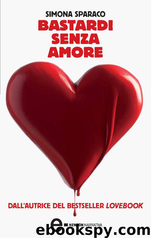 Bastardi senza amore by Sparaco Simona