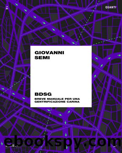 Bdsg. Breve manuale per una gentrificazione carina by Giovanni Semi