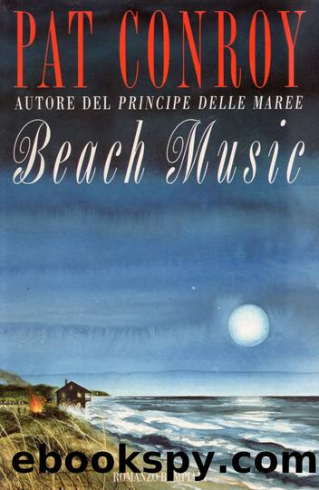 Beach Music by Pat Conroy