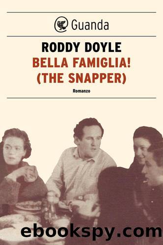 Bella famiglia (The Snapper) by Roddy Doyle