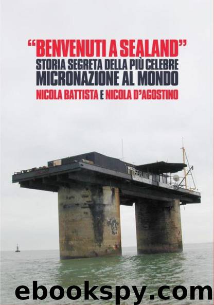 Benvenuti a Sealand by Nicola Battista e Nicola D'Agostino