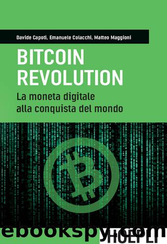 Bitcoin Revolution (Italian Edition) by Maggioni Matteo & Colacchi Emanuele & Capoti Davide