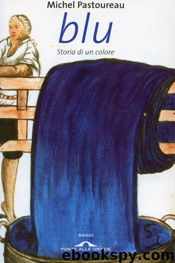 Blu. Storia di un colore by Michel Pastoureau