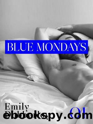 Blue Mondays - 1 (Narrativa Nord) (Italian Edition) by Emily Dubberley