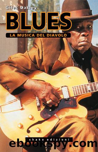 Blues La musica del diavolo by Giles Oakley