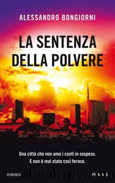 Bongiorni Alessandro - 2014 - La sentenza della polvere by Bongiorni Alessandro