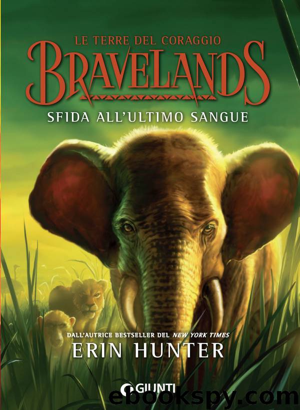 Bravelands. Sfida all'ultimo sangue by Erin Hunter