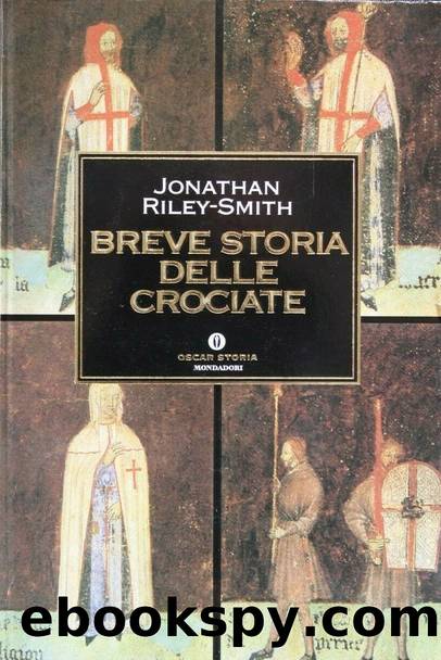 Breve storia delle Crociate by Jonathan Riley-Smith