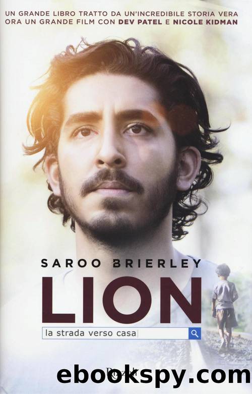 Brierley Saroo - 2013 - Lion by Brierley Saroo