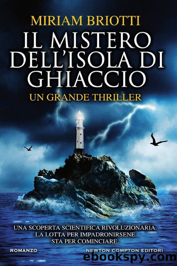 Briotti Miriam - 2018 - Il mistero dell'isola di ghiaccio by Briotti Miriam