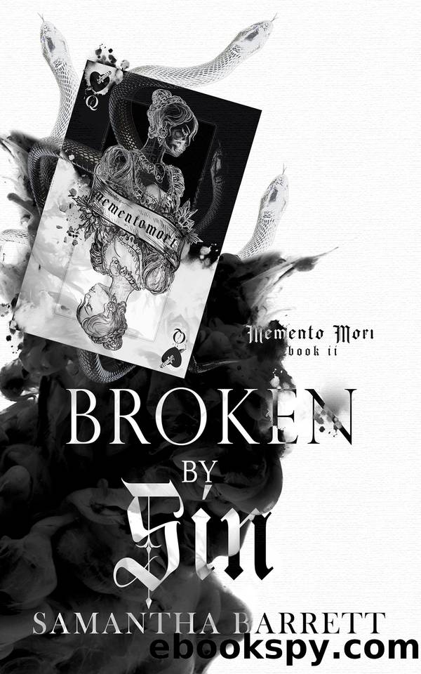 Broken By Sin (Memento Mori Book 2) by Barrett Samantha