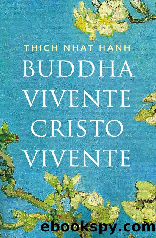 Buddha vivente Cristo vivente by Nhat Hahn Thich