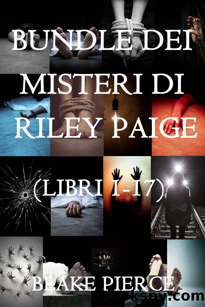 Bundle di misteri di Riley Paige by Blake Pierce