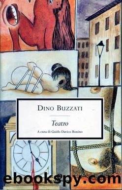Buzzati Dino - 1980 - Teatro by Buzzati Dino