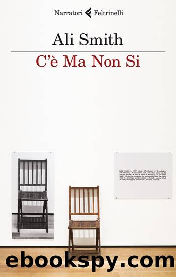 C'Ã¨ ma non si by Ali Smith