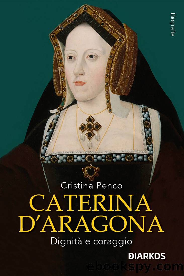 CATERINA D'ARAGONA by Cristina Penco