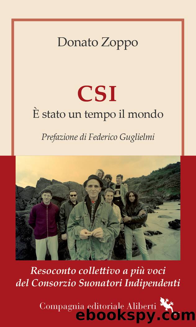 CSI. Ã stato un tempo il mondo by Donato Zoppo