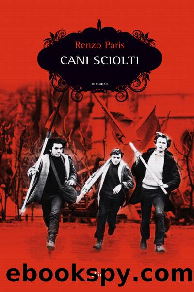 Cani sciolti by Renzo Paris