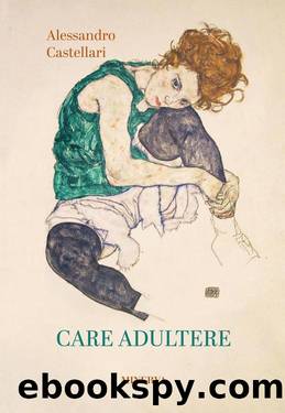 Care adultere by Alessandro Castellari