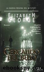 Cercando nel buio by Elizabeth George & M. C. Pietri & E. Verrengia