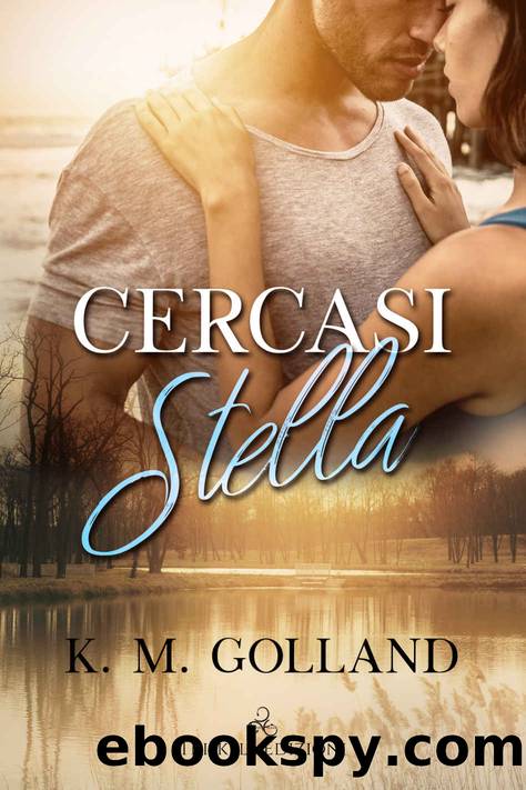 Cercasi Stella (Italian Edition) by K. M. Golland