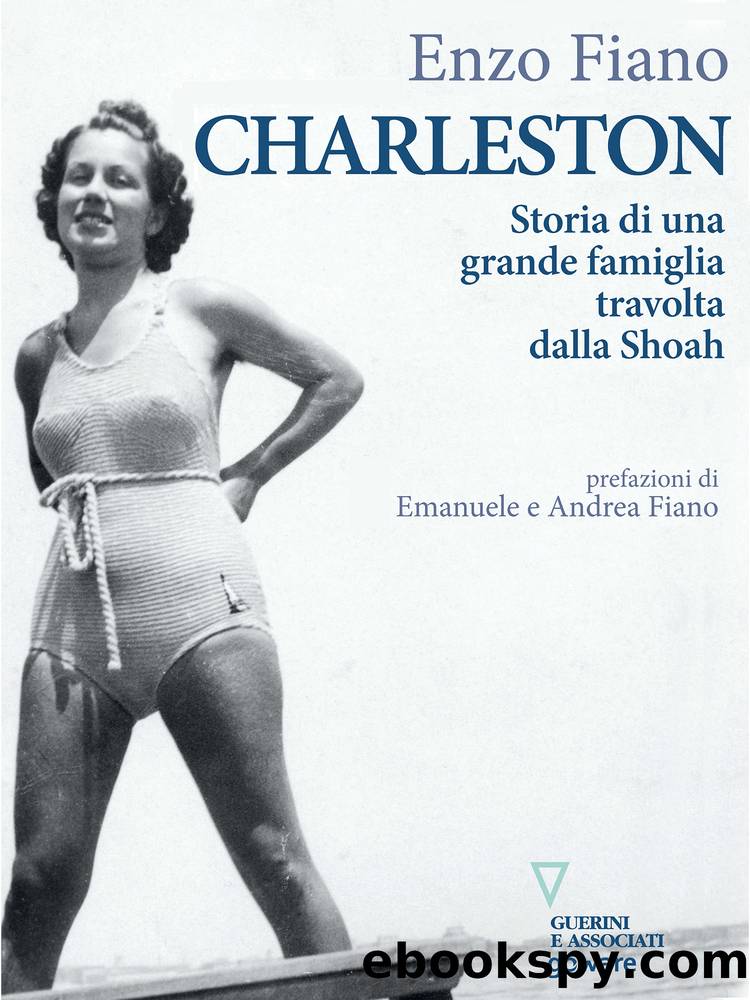 Charleston. Storia di una grande famiglia travolta dalla Shoah by Enzo Fiano