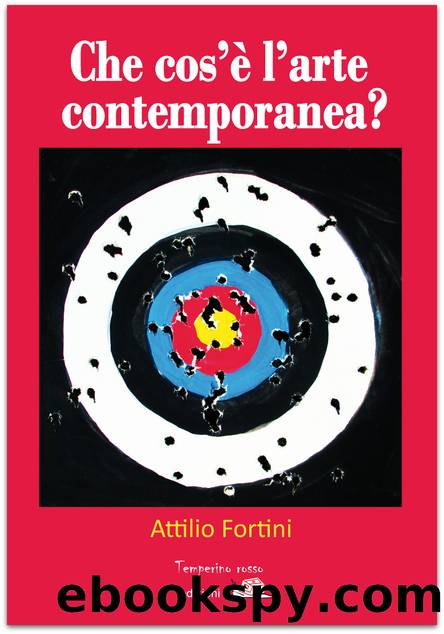 Che cos'Ã¨ l'arte contemporanea? by Attilio Fortini