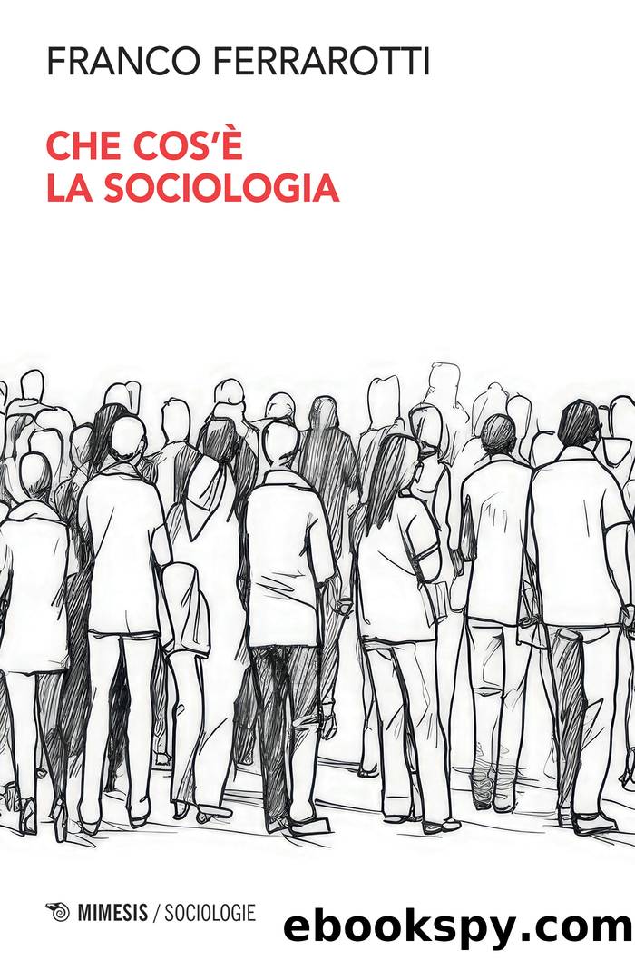 Che cosâÃ¨ la sociologia by Franco Ferrarotti