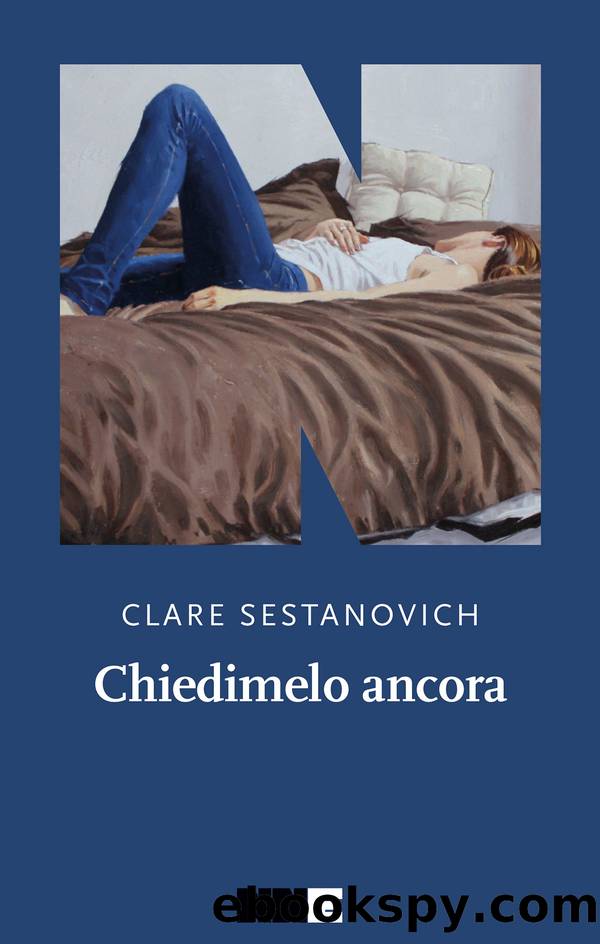 Chiedimelo ancora by Clare Sestanovich