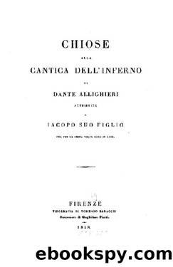 Chiose alla cantica dell'Inferno di Dante Alighieri by Jacopo Alighieri