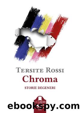 Chroma. Storie degeneri by Rossi Tersite