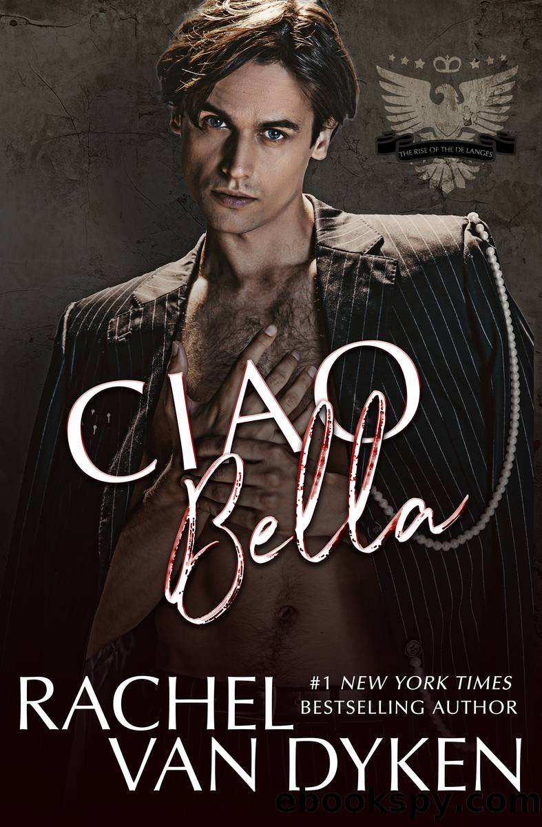 Ciao Bella by Rachel Van Dyken