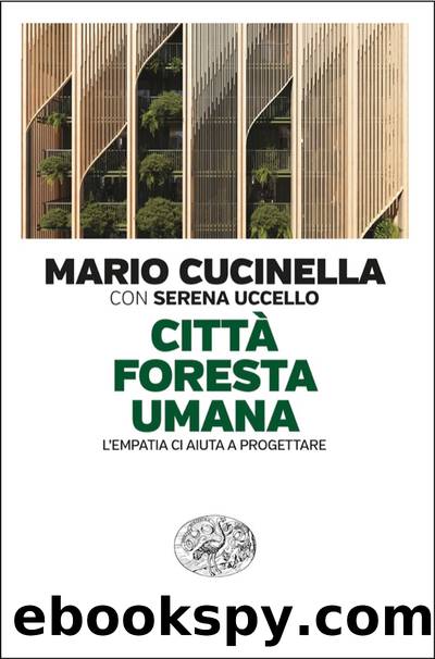 CittÃ  foresta umana by Mario Cucinella & Serena Uccello