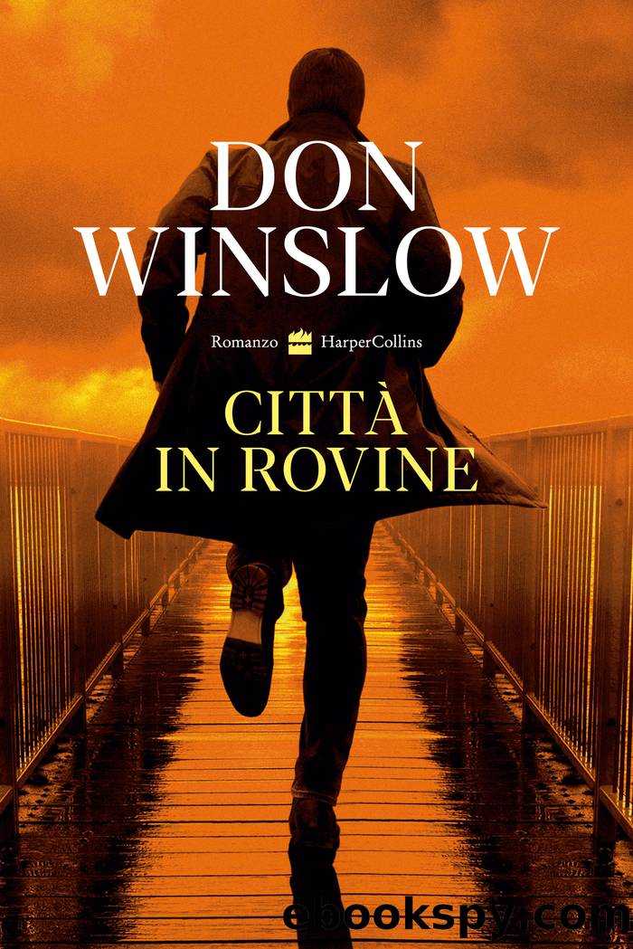 CittÃ  in rovine by Don Winslow