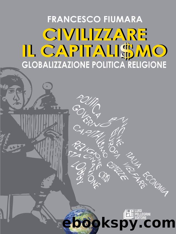 Civilizzare il Capitalismo by Francesco Fiumara