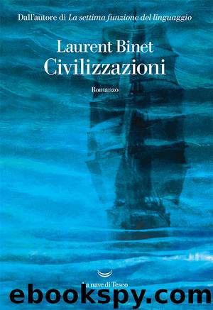Civilizzazioni by Laurent Binet