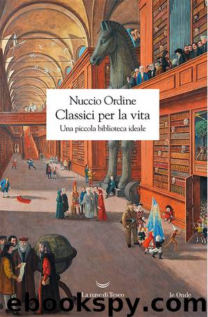 Classici per la vita by Nuccio Ordine