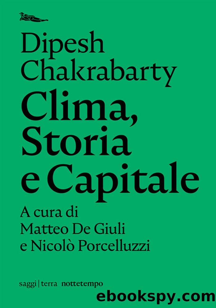 Clima, Storia e Capitale by Dipesh Chakrabarty