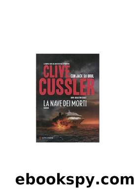 Clive Cussler by La nave dei morti