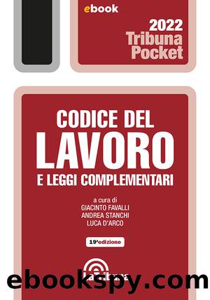 Codice del lavoro e leggi complementari 2022 by AA.VV