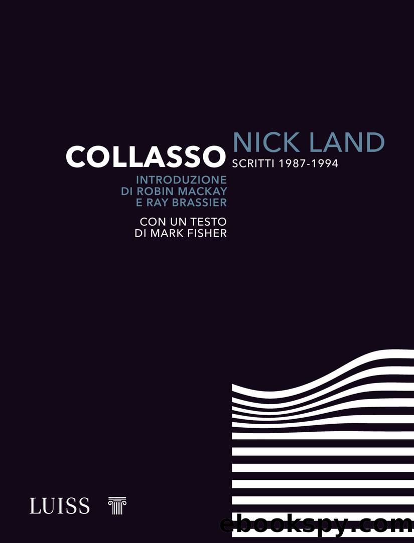 Collasso. Scritti 1987-1994 by Nick Land