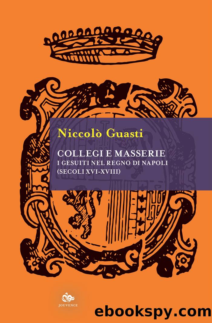 Collegi e masserie by Niccolò Guasti