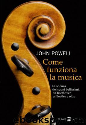 Come funziona la musica by John Powell