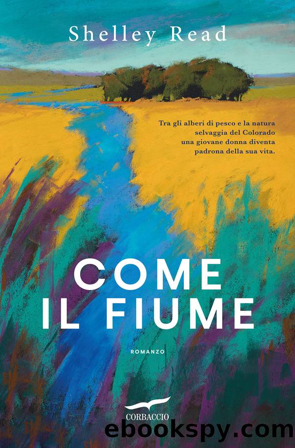 Come il fiume by Shelley Read