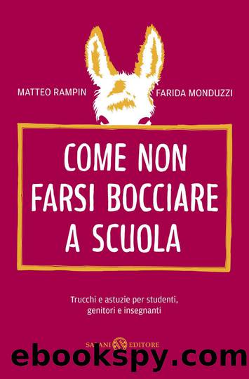 Come non farsi bocciare a scuola by Matteo Rampin & Farida Monduzzi