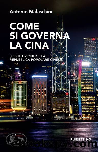 Come si governa la Cina. Le istituzioni della Repubblica Popolare Cinese by Antonio Malaschini