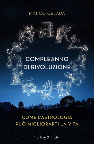 Compleanno di rivoluzione by Marco Celada